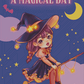 Witching You A Magical Day