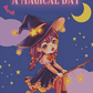 Witching You A Magical Day