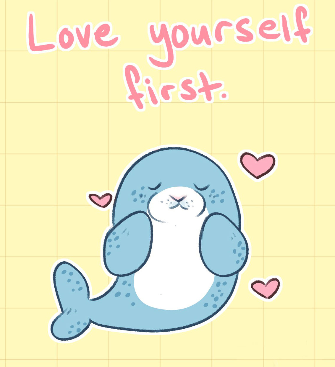 Love Yourself First